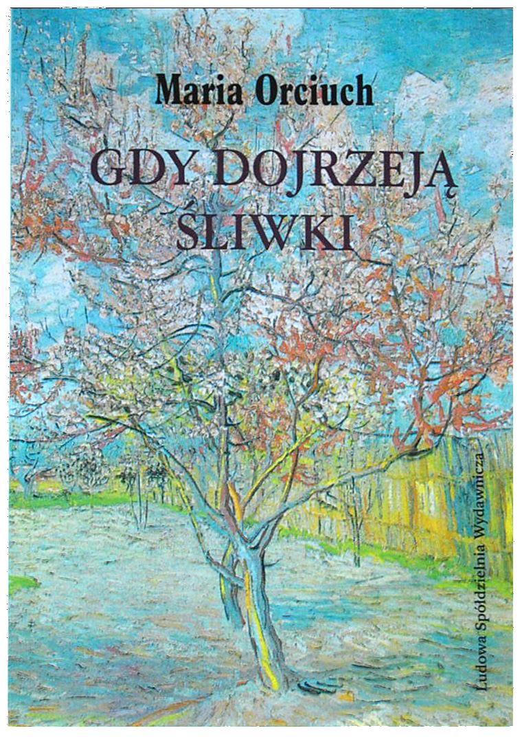 Gdy dojrzeją śliwki